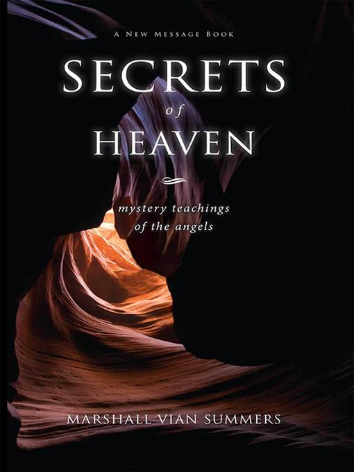 Title details for Secrets of Heaven by Marshall Vian Summers - Available